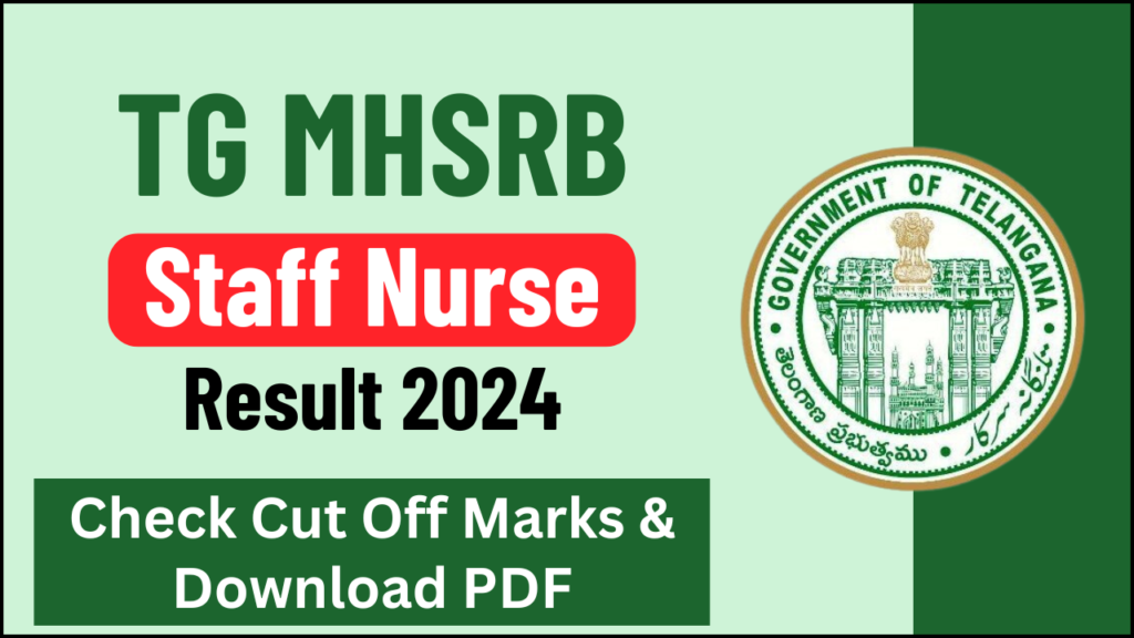 TG MHSRB Staff Nurse Result 2024