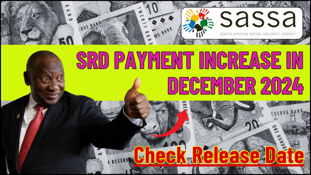 SASSA SRD Payment Increase in December 2024