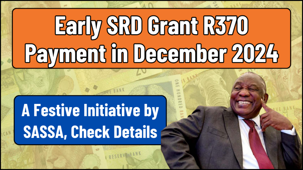 Early SRD Grant R370 Payment in December 2024