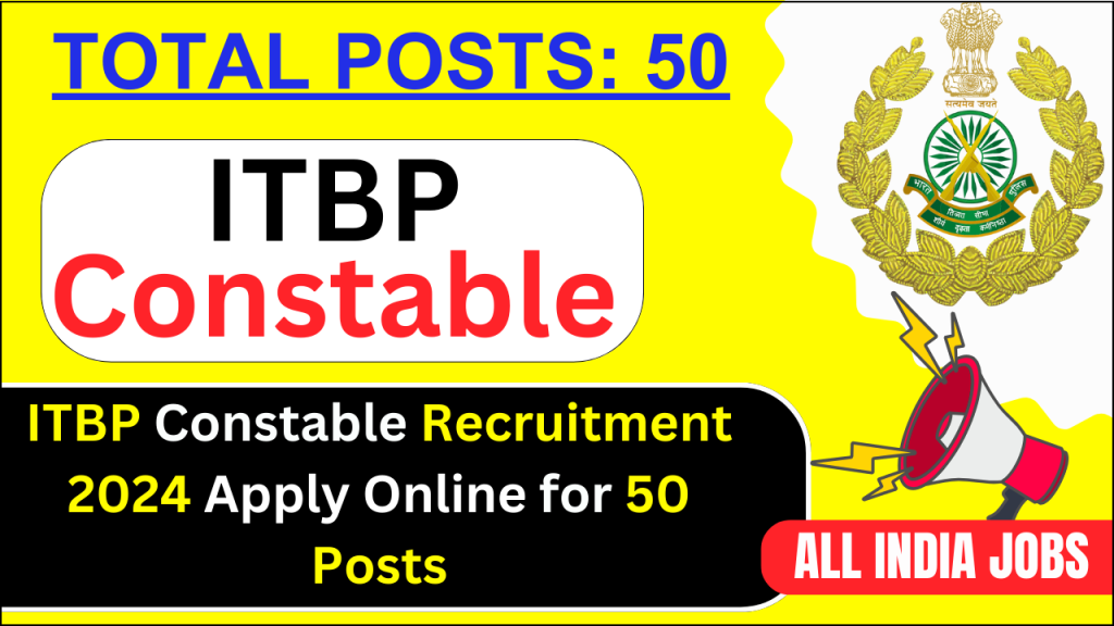 ITBP Constable Recruitment 2024