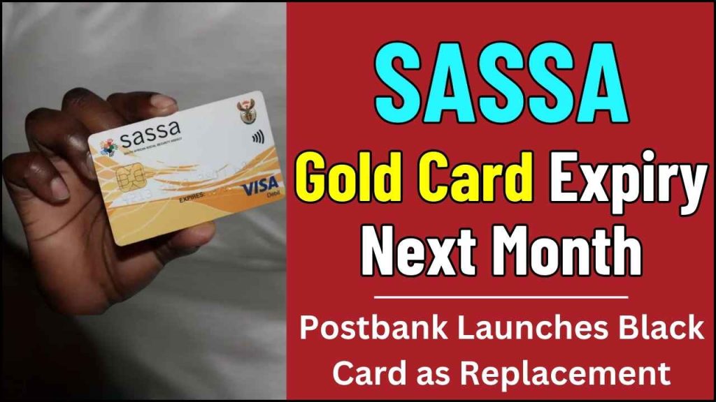 SASSA Gold Card Expiry Next Month