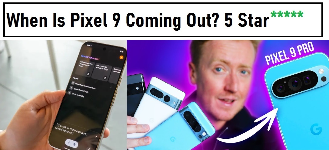 When Is Pixel 9 Coming Out